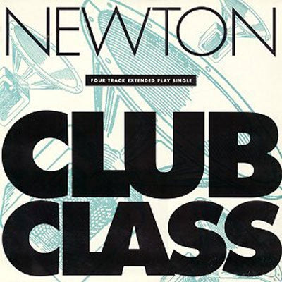 NEWTON - Club Class EP