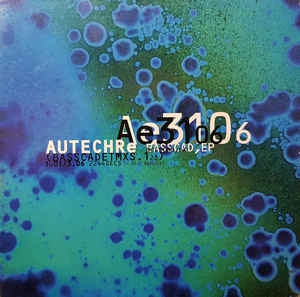 AUTECHRE - Basscad EP