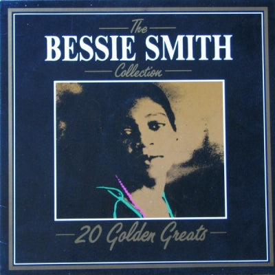 BESSIE SMITH - The Bessie Smith Collection - 20 Golden Greats