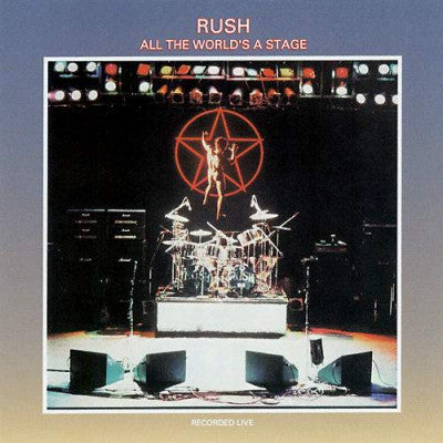 RUSH - All The World's A Stage