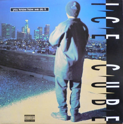 ICE CUBE - You Know How We Do It