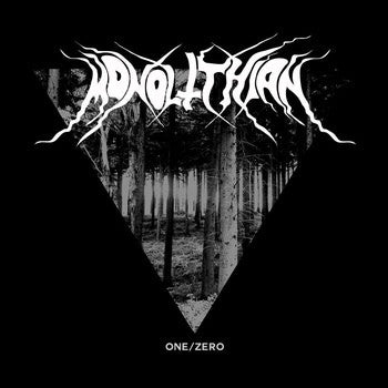 MONOLITHIAN - One/Zero