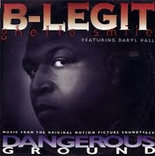 B-LEGIT FEATURING DARYL HALL - Ghetto Smile