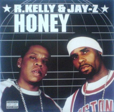 R. KELLY AND JAY-Z - Honey