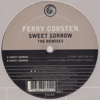 FERRY CORSTEN - Sweet Sorrow (The Remixes)