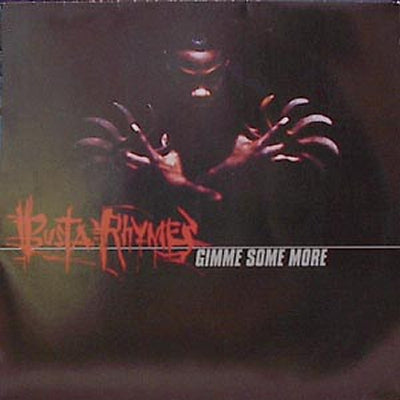 BUSTA RHYMES - Gimme Some More / Do It Like Never Before