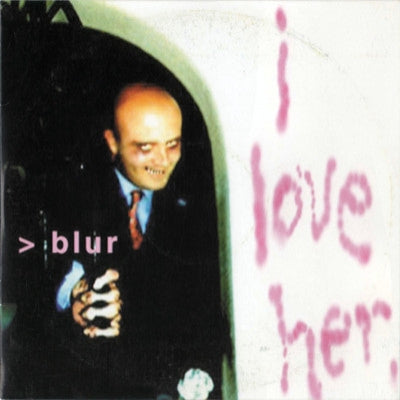 BLUR - I Love Her