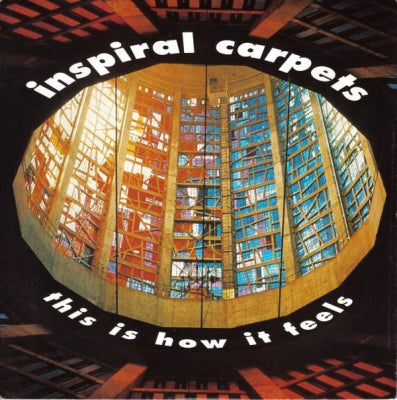 INSPIRAL CARPETS - This Is How It Feels