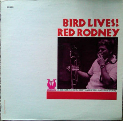RED RODNEY - Bird Lives!