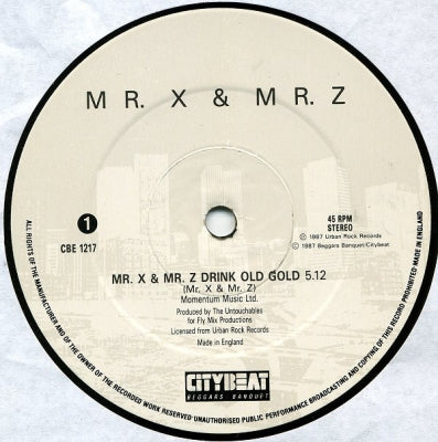 MR. X & MR. Z - Mr. X & Mr. Z Drink Old Gold