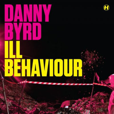 DANNY BYRD FEATURING I-KAY - Ill Behaviour / Moonwalker