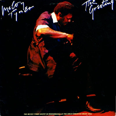 MCCOY TYNER - The Greeting