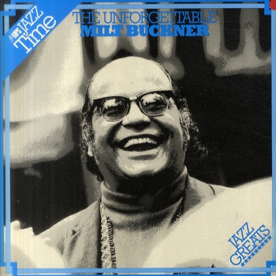 MILT BUCKNER - The Unforgettable Milt Buckner