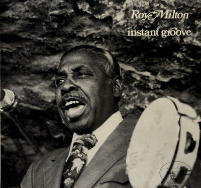 ROY MILTON - Instant Groove
