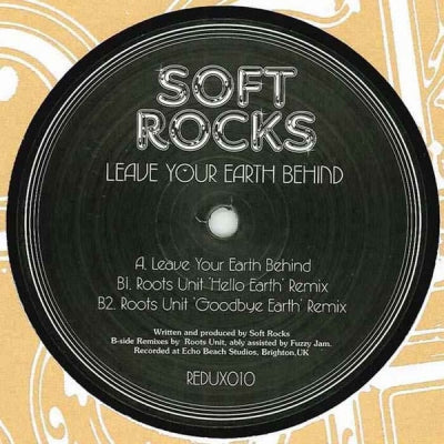 SOFT ROCKS - Leave Your Earth Behind