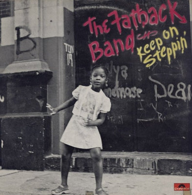 THE FATBACK BAND - Keep On Steppin'
