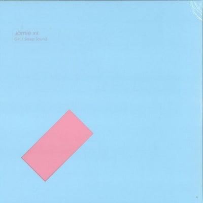 JAMIE XX - Girl / Sleep Sound