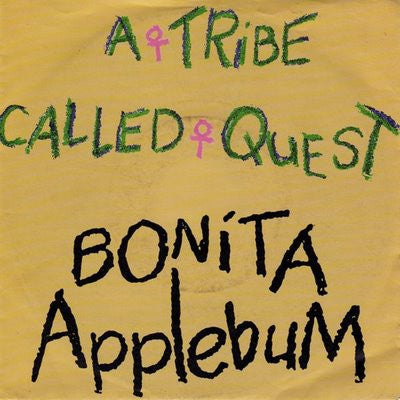 A TRIBE CALLED QUEST - Bonita Applebum