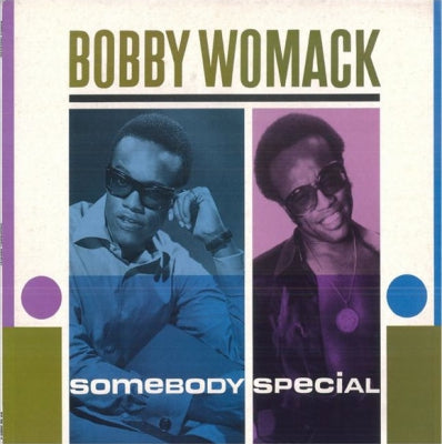 BOBBY WOMACK - Somebody Special (Compilation of Womack tracks recorded between 1967 and 1974).