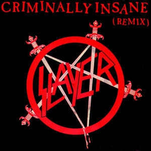 SLAYER - Criminally Insane (remix)