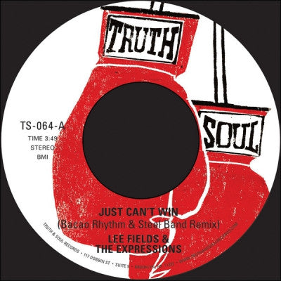LEE FIELDS & THE EXPRESSIONS - Just Can't Win / Still Gets Me Down