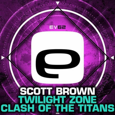 SCOTT BROWN - Twilight Zone / Clash Of The Titans