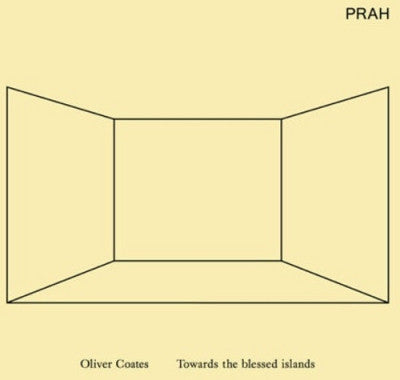 OLIVER COATES - Towards The Blessed Islands