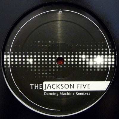 THE JACKSON FIVE - Dancing Machine (Remixes)