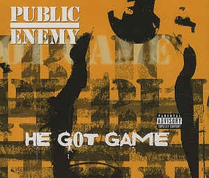 PUBLIC ENEMY - He Got Game