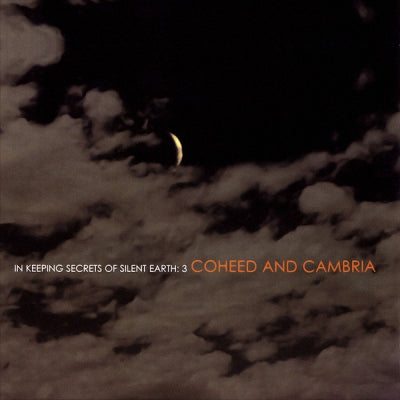 COHEED AND CAMBRIA - In Keeping Secrets Of Silent Earth: 3