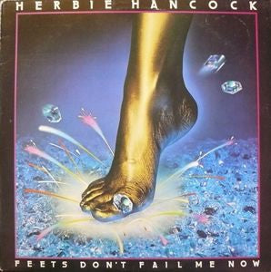 HERBIE HANCOCK - Feets Don't Fail Me Now