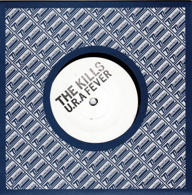 THE KILLS - U.R.A Fever