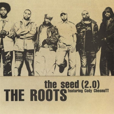 THE ROOTS FEATURING CODY CHESNUTT - The Seed (2.0)