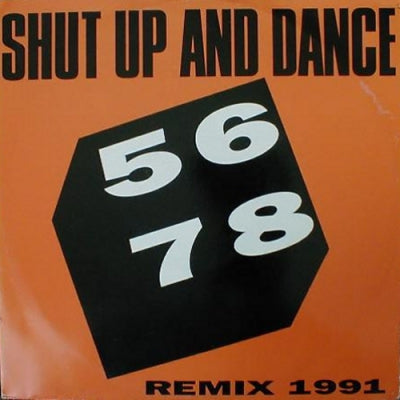 SHUT UP & DANCE - 5678 (Remix 1991)