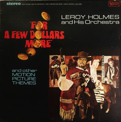 LEROY HOLMES AND HIS ORCHESTRA - For A Few Dollars More