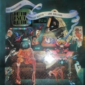 CHARLES AUSTIN / ROY BABBINGTON / JOE GALLIVAN - Home From Home