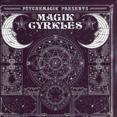 VARIOUS - Psychemagik presents Magik Cyrkles