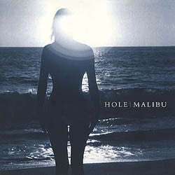 HOLE - Malibu