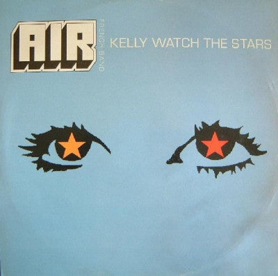 AIR - Kelly Watch The Stars