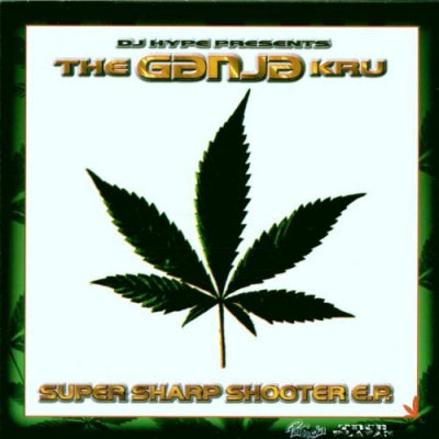DJ HYPE PRESENTS THE GANJA KRU - Super Sharp Shooter E.P