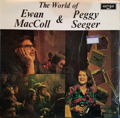 EWAN MACCOLL & PEGGY SEEGER - The World Of Ewan MacColl & Peggy Seeger
