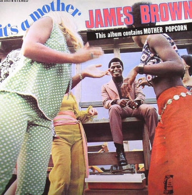 JAMES BROWN - It's A Mother