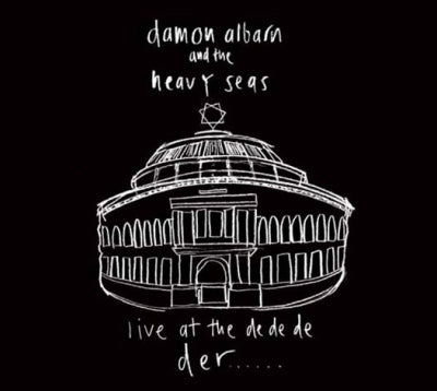 DAMON ALBARN AND THE HEAVY SEAS - Live At The De De De Der......
