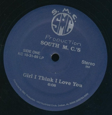 SOUTH MC'S - Girl I Think I Love You