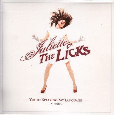 JULIETTE AND THE LICKS - You're Speaking My Language