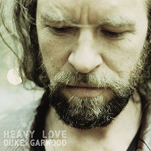 DUKE GARWOOD - Heavy Love
