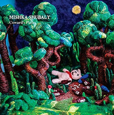 MISHKA SHUBALY - Coward's Path