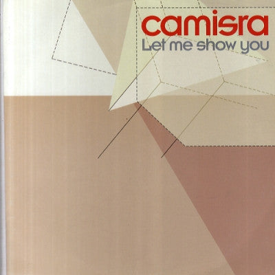 CAMISRA - Let Me Show You