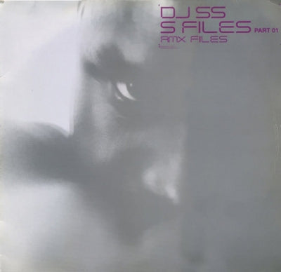 DJ SS - The S-Files Part 1 (RMX Files)