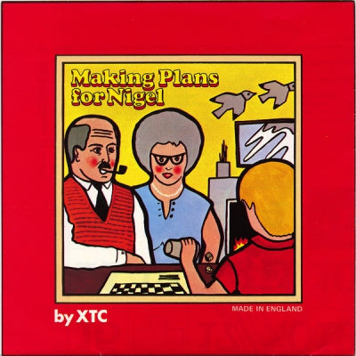 XTC - Making Plans For Nigel